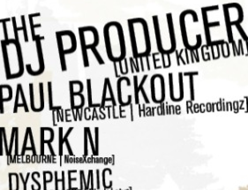DJ Producer, Paul Blackout, Mark N and Dysphemic